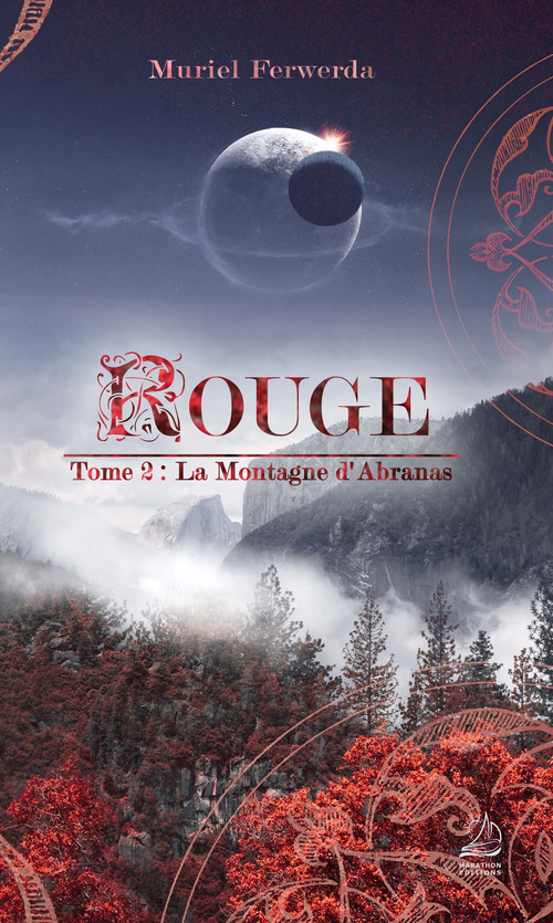 ebook cover of Rouge - Tome 2 : La Montagne d'Abranas, by Muriel Ferwerda