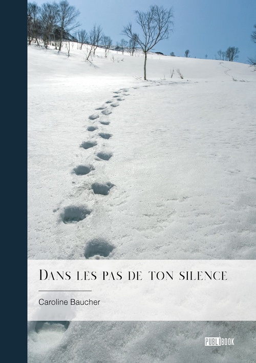 ebook cover of Dans les pas de ton silence, by Caroline Baucher