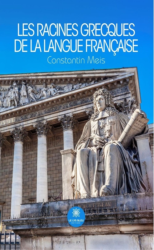 Couverture ebook de Les racines grecques de la langue française, de Constantin Meis