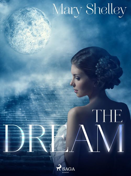 ebook cover of The Dream, by Mary Shelley