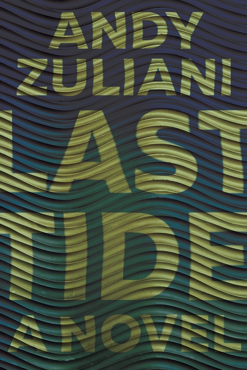ebook cover of Last Tide, by Andy Zuliani