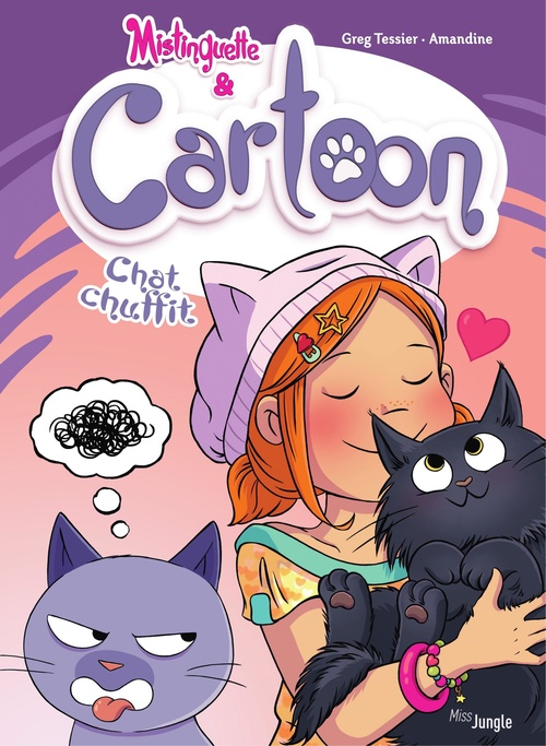 ebook cover of Cartoon, le chat de Mistinguette - Tome 6 - Chat suffit !, by Greg Tessier