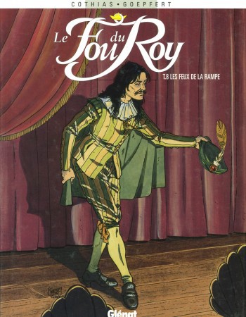 Couverture ebook de Le Fou du roy - Tome 08, de Patrick Cothias, Brice Goepfert