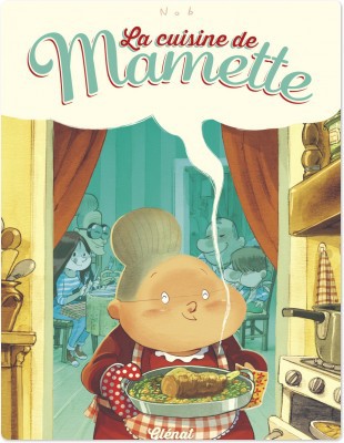 Couverture ebook de La cuisine de Mamette, de Nob