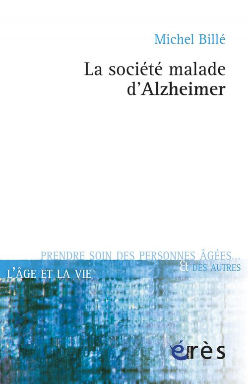 ebook cover of La société malade d'Alzheimer, by Michel Billé