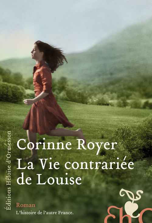 ebook cover of La Vie contrariée de Louise, by Corinne Royer