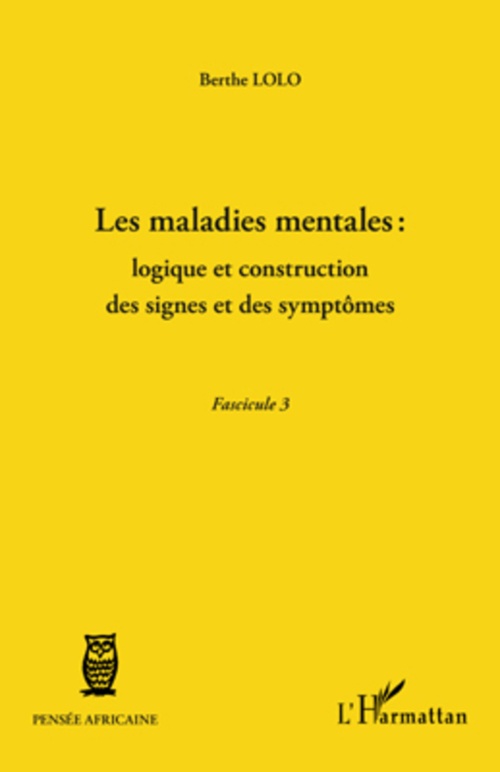 ebook cover of Les maladies mentales : logique et construction des signes et des symptômes, by Berthe Lolo