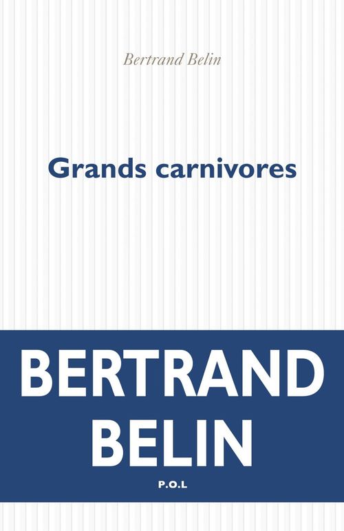 ebook cover of Grands carnivores, by Bertrand Belin