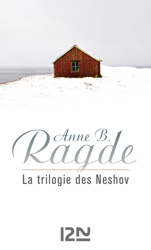 ebook cover of La trilogie des Neshov, by Anne B. Ragde