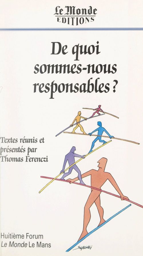 ebook cover of De quoi sommes-nous responsables ?, by Forum «Le Monde» Le Mans
