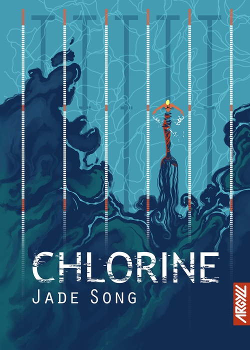 ebook cover of Chlorine, by Jade Song, Anouck Faure