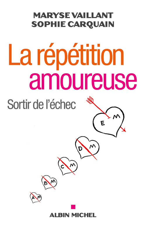 ebook cover of La Répétition amoureuse, by Maryse Vaillant, Sophie Carquain