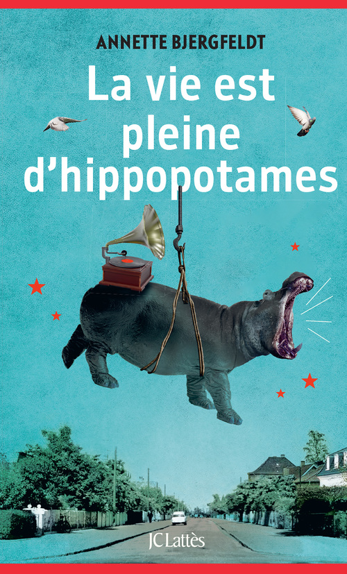 Couverture ebook de La vie est pleine d'hippopotames, de Annette Bjergfeldt