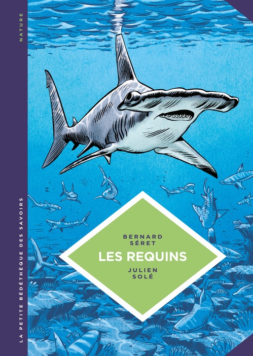 ebook cover of La petite Bédéthèque des Savoirs - Les requins, by Bernard Séret, Julien Solé