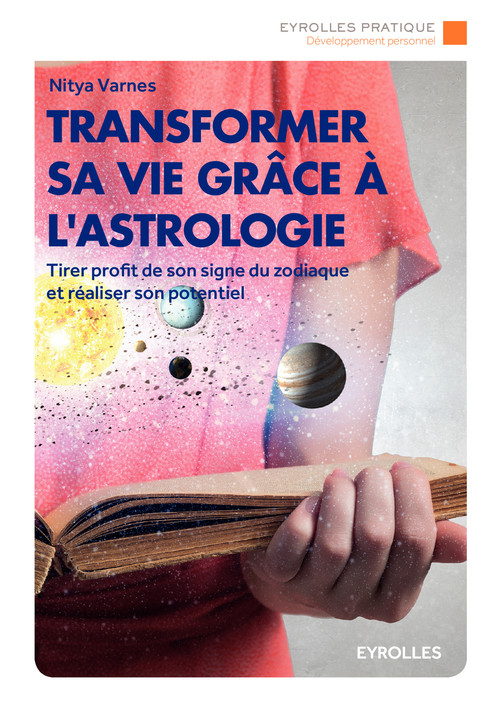 Couverture ebook de Transformer sa vie grâce à l'astrologie, de Nitya Varnes
