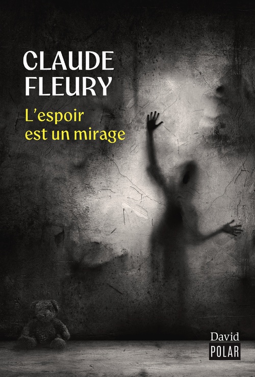 ebook cover of L´espoir est un mirage, by Claude Fleury