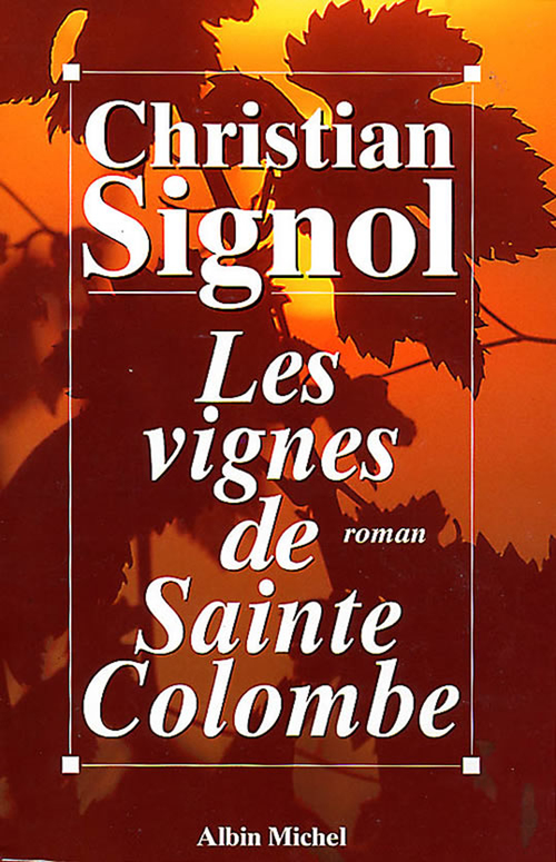 Couverture ebook de Les Vignes de Sainte-Colombe, de Christian Signol
