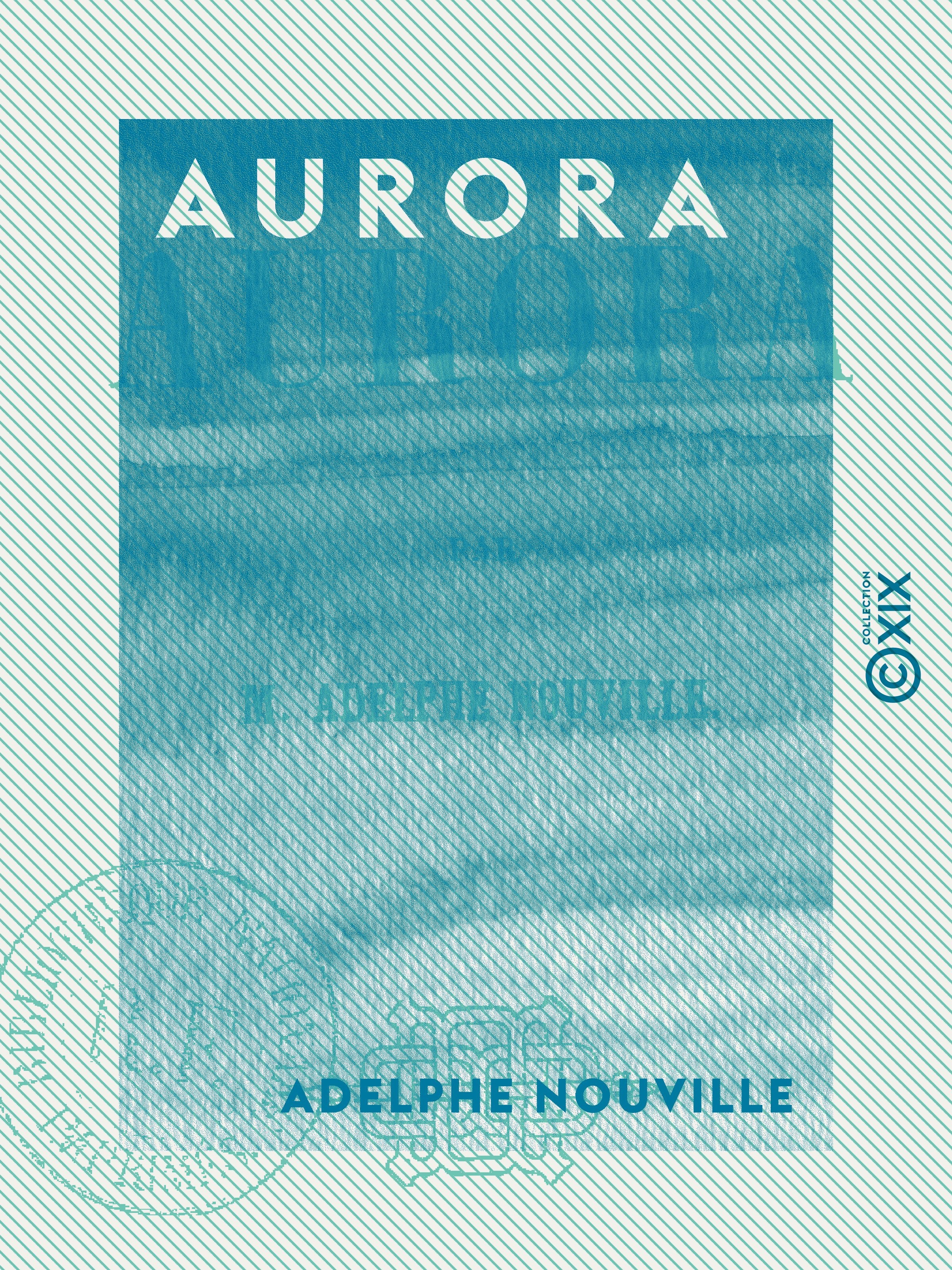 Couverture ebook de Aurora, de Adelphe Nouville