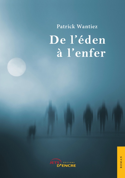 ebook cover of De l´éden à l´enfer, by Patrick Wantiez