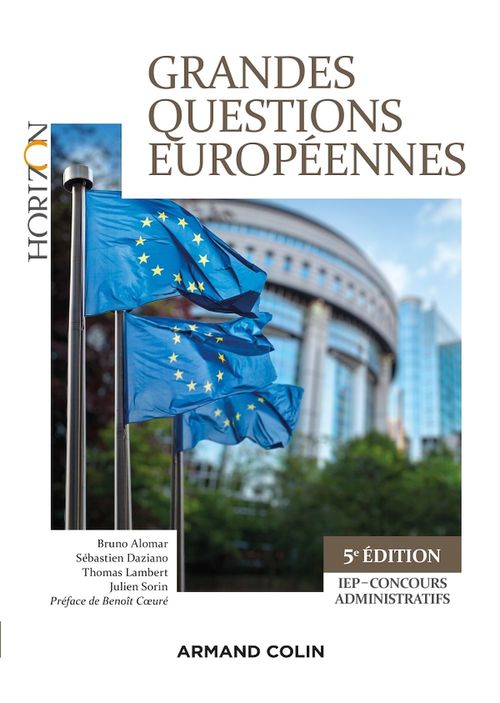 ebook cover of Grandes questions européennes - 5e éd. - IEP-Concours administratifs, by Bruno Alomar, Sébastien Daziano, Thomas Lambert, Julien Sorin