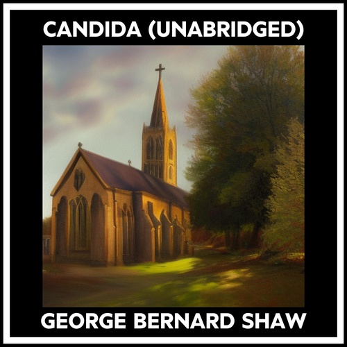 audiobook cover of Candida (Unabridged), by George Bernard SHAW