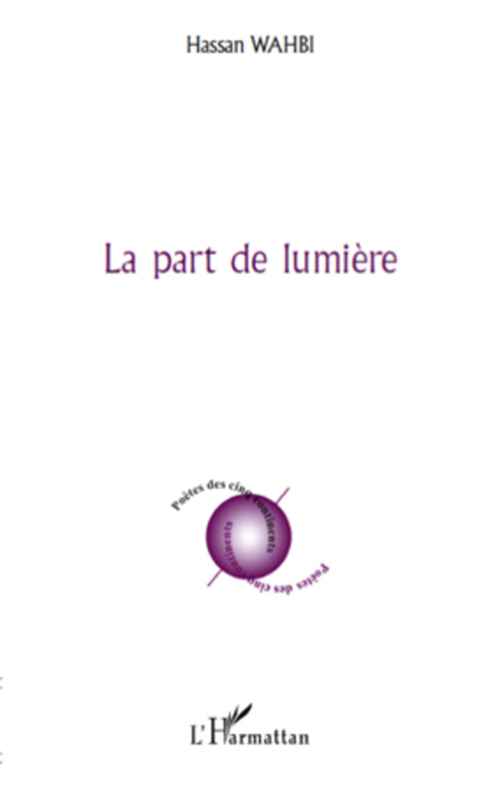 ebook cover of La part de lumière, by Hassan Wahbi
