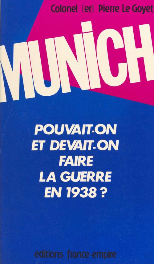 ebook cover of Munich, un traquenard ?, by Pierre Le Goyet