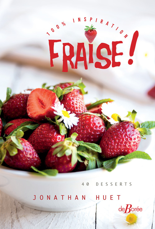 Couverture ebook de Fraise ! 100% inspiration, de Jonathan Huet