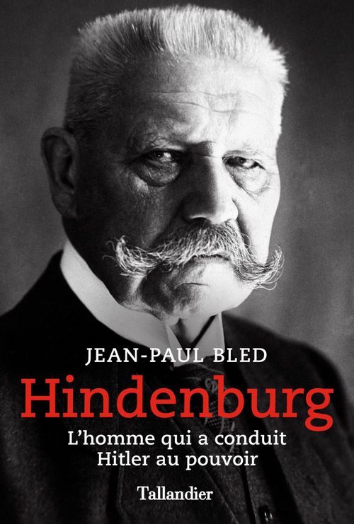 Couverture ebook de Hindenburg, de Jean-Paul Bled