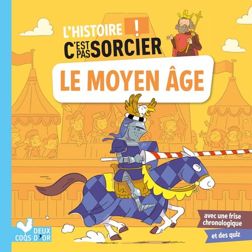 ebook cover of L'histoire C'est pas sorcier - Le Moyen Âge, by Eric Mathivet