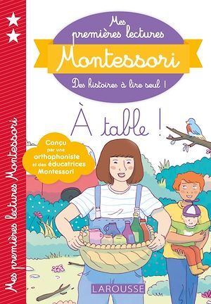 Couverture ebook de Mes premières lectures Montessori - A table, de Anaïs Galon, Christine Nougarolles, Julie Rinaldi, Amélie Clavier