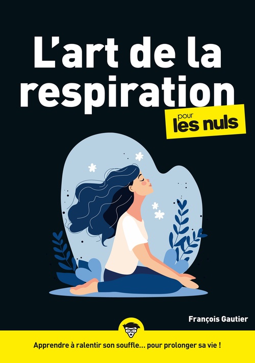 ebook cover of L'Art de la respiration pour les Nuls, by François Gautier