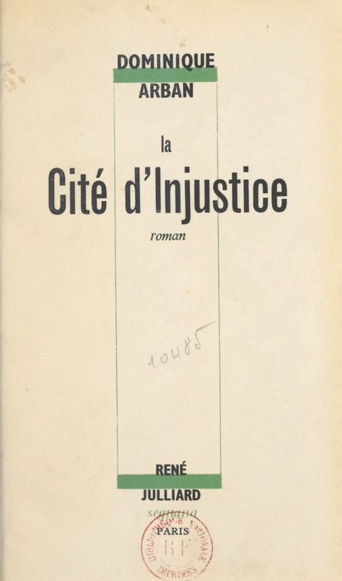 ebook cover of La cité d'injustice, by Dominique Arban