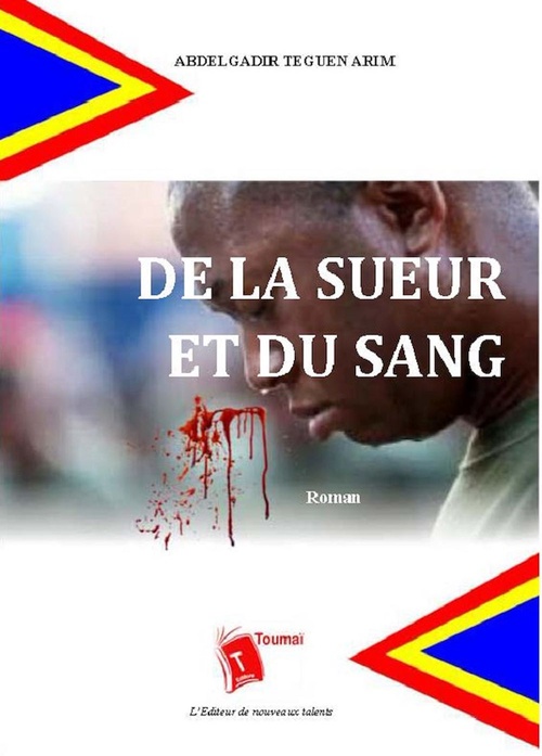 ebook cover of De la sueur et du sang, by Teguen Abdelgadir