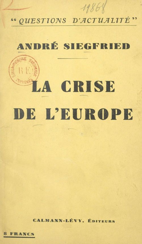 Couverture ebook de La crise de l'Europe, de André Siegfried