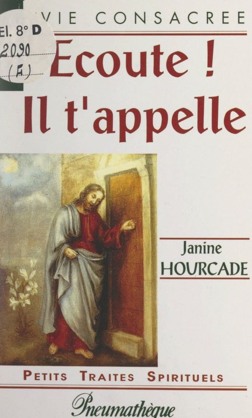 ebook cover of Écoute ! Il t'appelle, by Janine Hourcade