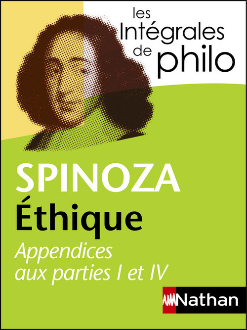 ebook cover of Etique (appendices aux parties i et iv) - Spinoza- Intégrales de Philo, by Denis Huisman