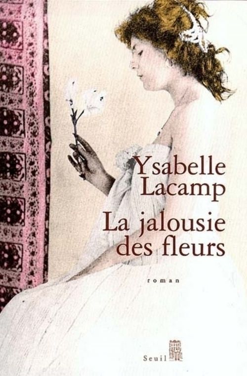Couverture ebook de La Jalousie des fleurs, de Lacamp Ysabelle