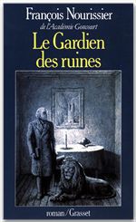 ebook cover of Le Gardien des ruines, by François Nourissier