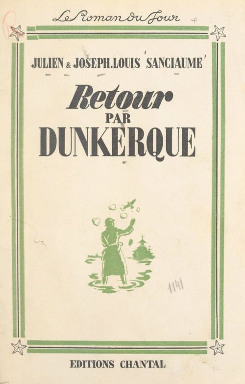 Couverture ebook de Retour par Dunkerque, de Joseph-Louis Sanciaume, Julien Sanciaume