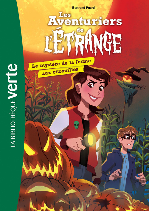 Couverture ebook de Les aventuriers de l'étrange 09 - Le mystère de la ferme aux citrouilles, de Bertrand Puard