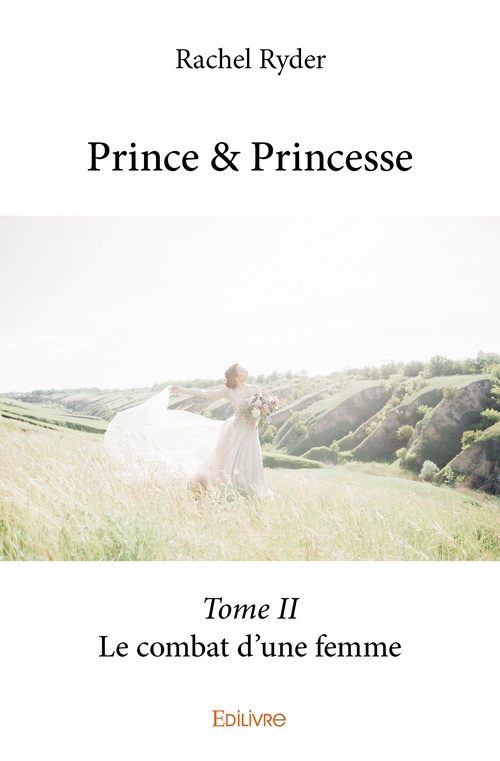 ebook cover of Prince & Princesse - Tome II, by Rachel Ryder