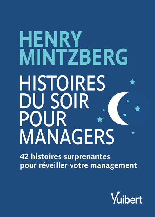 ebook cover of Histoires du soir pour Managers, by Henry Mintzberg