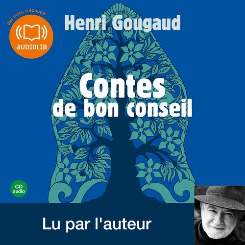 Couverture audiobook de Contes de bon conseil, de Henri Gougaud