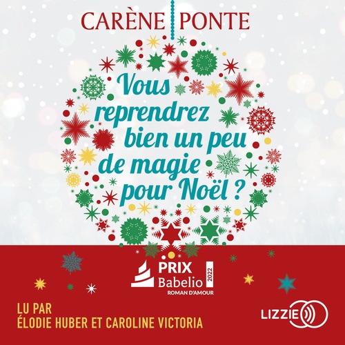 Couverture audiobook de Vous reprendrez bien un peu de magie pour Noël ?, de Carene Ponte