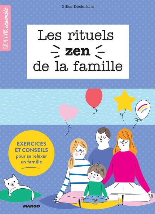 Couverture ebook de Les rituels zen de la famille, de Gilles Diederichs