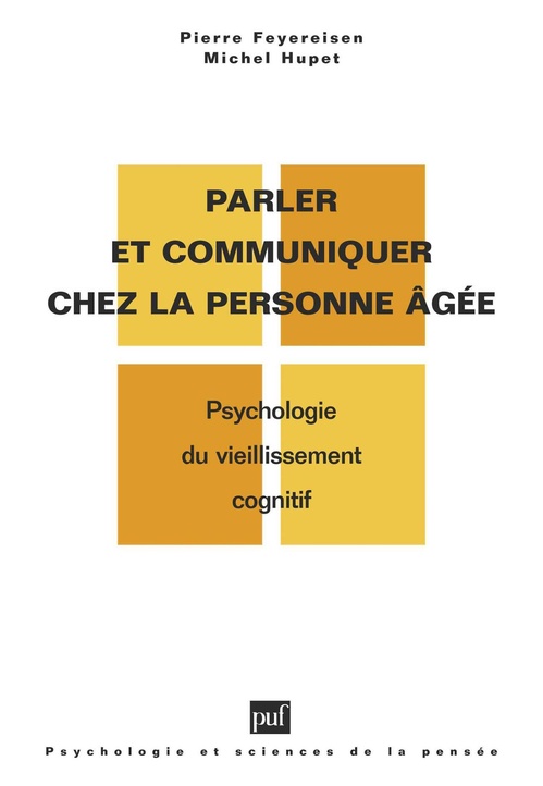 ebook cover of Parler et communiquer chez la personne âgée, by Pierre Feyereisen, Michel Hupet