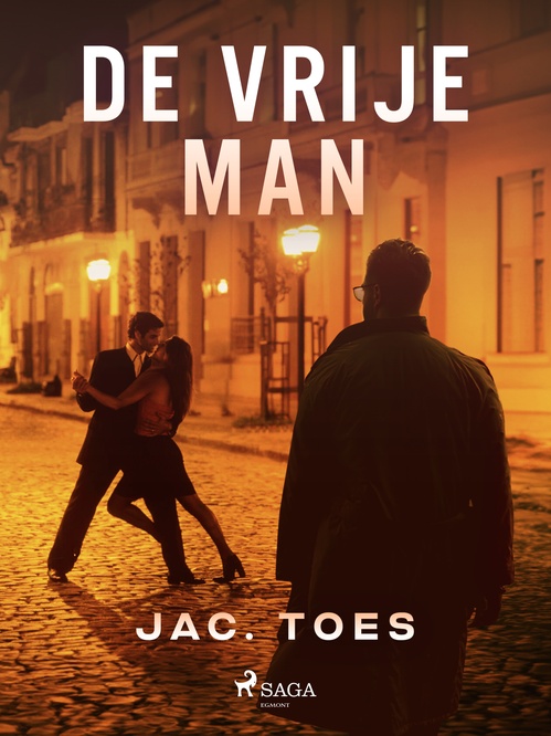 ebook cover of De vrije man, by Jac. Toes