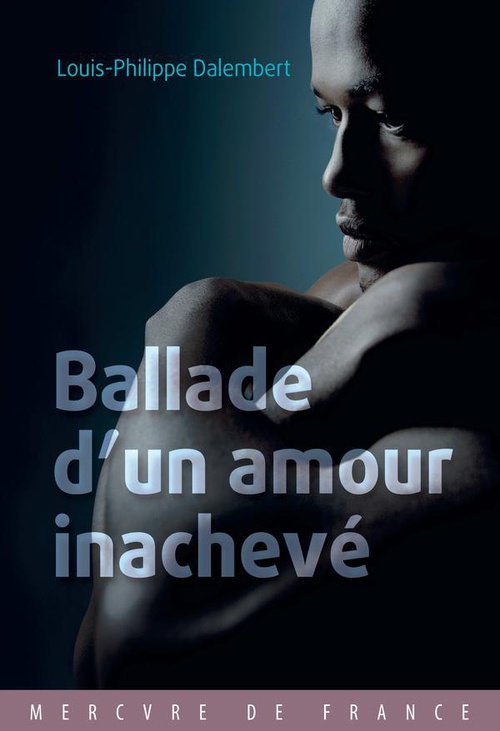 Couverture ebook de Ballade d´un amour inachevé, de Louis-Philippe Dalembert