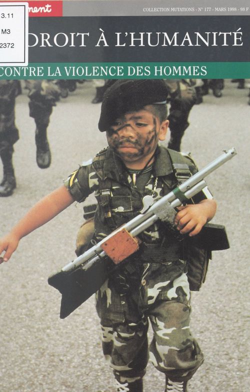 Couverture ebook de Le droit à l'humanité, contre la violence des hommes, de Collectif